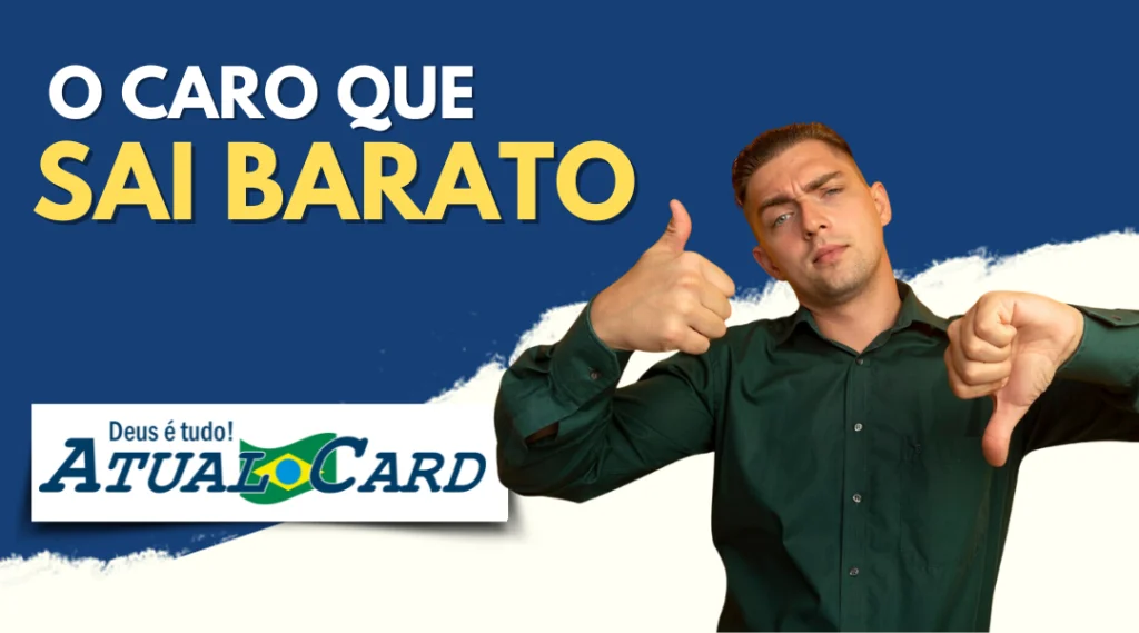 AtualCard O Caro Que Sai Barato!
