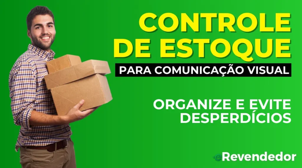 Controle de Estoque: Organize e Evite Desperdícios