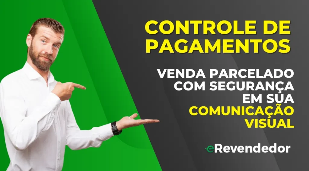 Controle de Pagamentos: Venda Parcelado com Segurança