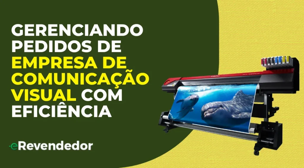 Como Gerenciar Pedidos de Comunicação Visual com Eficiência