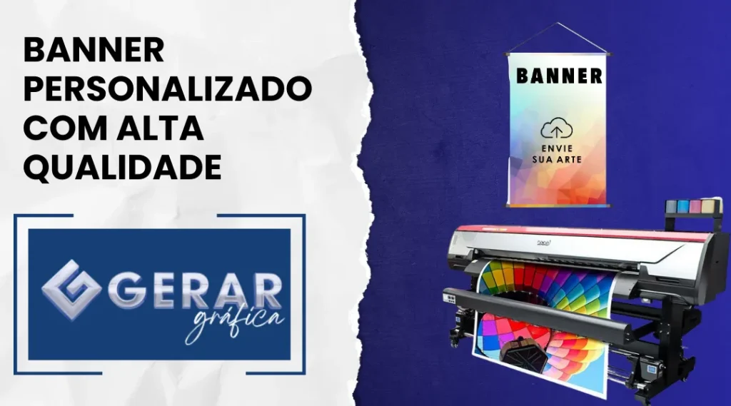 Banner personalizado com alta qualidade na Gerar Gráfica