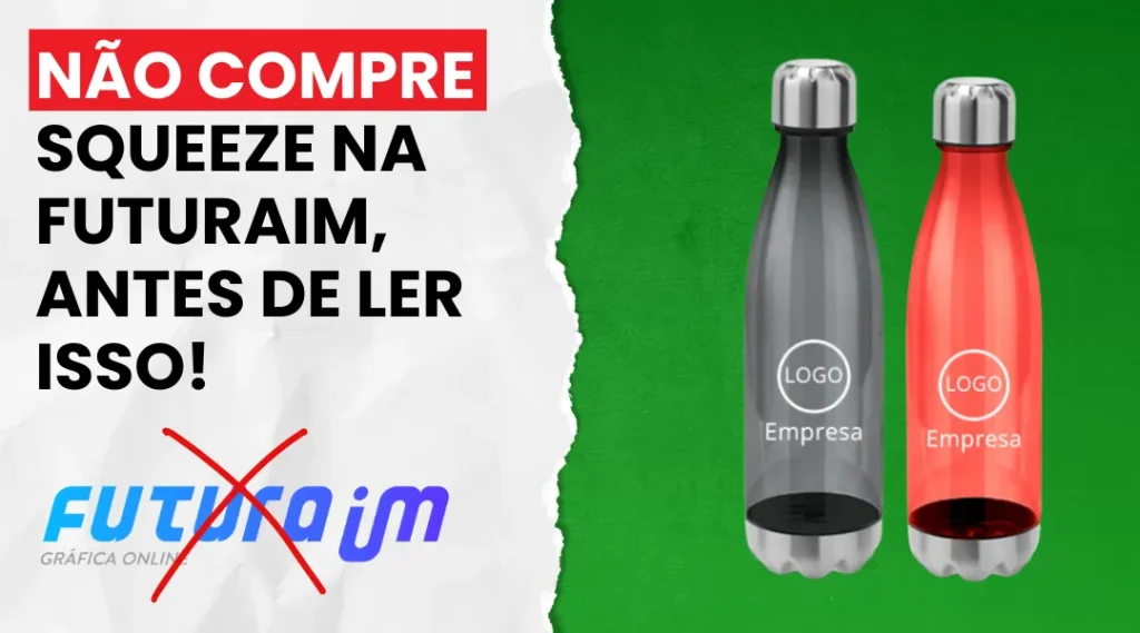 Não compre squeeze na FuturaIm, antes de ler isso!