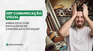 eRevendedor controla seu estoque de lonas e adesivos