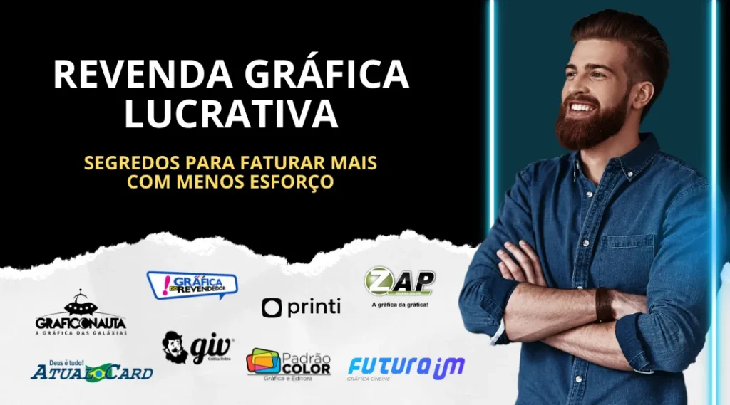 Revenda Gráfica Lucrativa: Segredos para Faturar Mais com Menos Esforço. eRevendedor